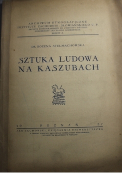 Sztuka ludowa na Kaszubach 1937 r.