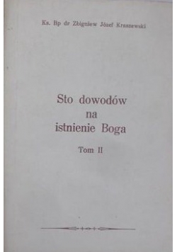 Sto dowodów na istnienie Boga Tom I i II