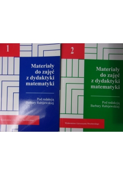 Materiały do zajęć z dydaktyki matematycznej,Tom I,II