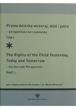 Prawa dziecka wczoraj dziś i jutro