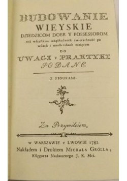 Budowanie wieyskie, reprint z 1782r