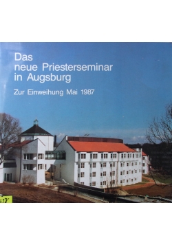 Das neue Priesterseminar in Augsburg