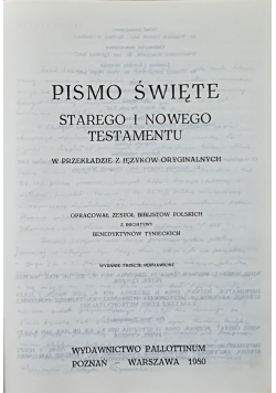 Pismo Święte Starego i Nowego Testamentu w przekładzie z języków oryginalnych