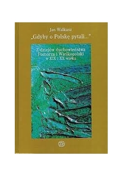 "Gdyby o Polskę pytali..."