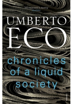 Chronicles of a Liquid Society