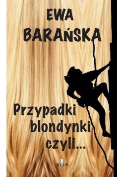 Przypadki blondynki czyli...