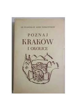 Poznaj Kraków i okolice