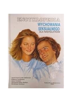 Encyklopedia wychowanie seksualnego dla nastolatków