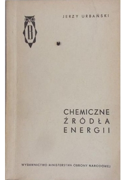 Urbański Jerzy - Chemiczne źródła energii