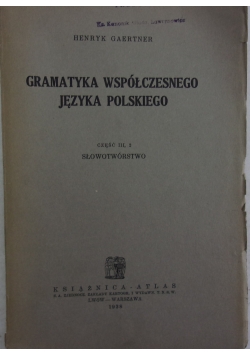 Gramatyka współczesnego języka Polskiego cz. III/2, 1938r.