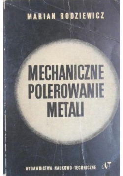 Mechaniczne polerowanie metali