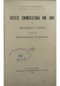 Dzieje Zniweczenia Św.Unii ,1898 r.