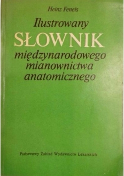 Ilustrowany słownik międzynarodowego mianownictwa anatomicznego