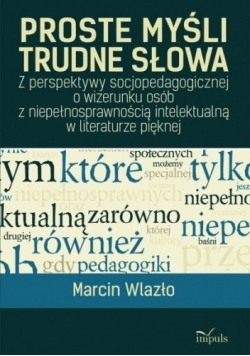 Proste myśli trudne słowa