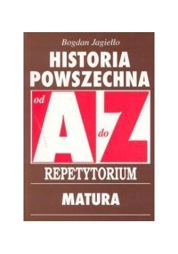 Repetytorium Od A do Z - Historia Powszechna KRAM