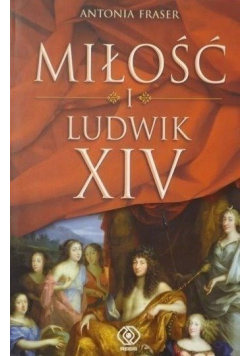 Miłość i Ludwik XIV