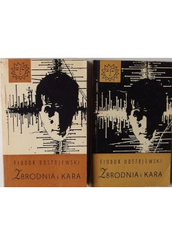 Zbrodnia i kara, Tom I-II
