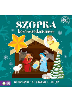 Świąteczne wypychanki. Szopka Bożonarodzeniowa
