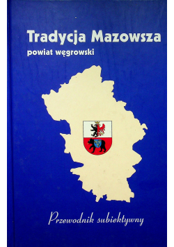 Tradycja Mazowsza powiat węgrowski