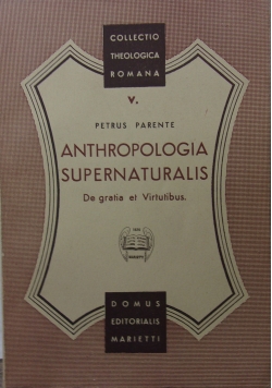 Anthropologia Supernaturalis,  1943 r.