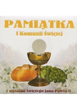 Pamiątka I Komunii Św. z myślami Św. Jana Pawła II