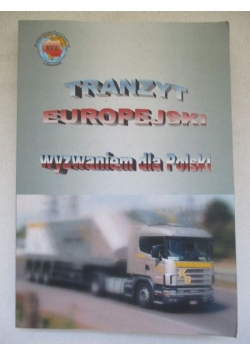 Tranzyt europejski wyzwaniem dla Polski