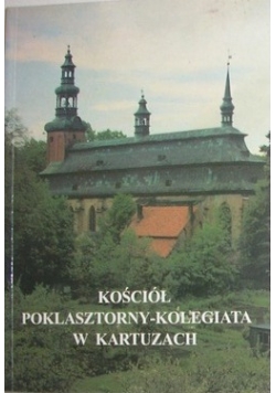 Kościół poklasztorny kolegiata w Kartuzach