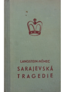 Langstein - Nemec Sarajevska Tragedie