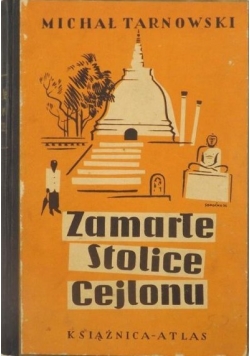 Zamarłe stolice Cejlonu, 1934 r.