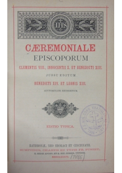 Caeremoniale episcoporum clementis VIII, innocentii X. Et Bededicti XIII, 1886r.