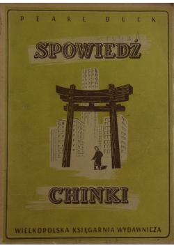 Spowiedź Chinki, 1949 r.