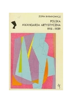 Polska Awangarda Artystyczna 1918-1939
