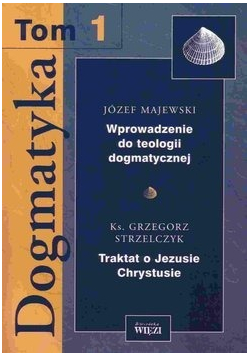 Dogmatyka Tom 1
