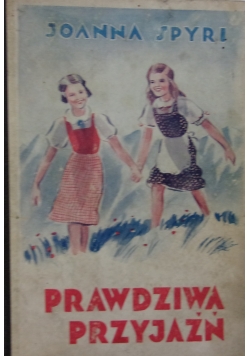 Prawdziwa przyjaźń, 1934r.