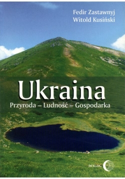 Ukraina przyroda ludność gospodarka