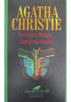 Pierwsze drugie Zapnij mi obuwie