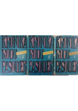 Kronika rodu Pasquier, 3 tomy
