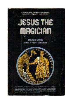 Jesus the magician