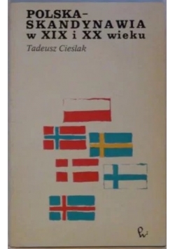 Polska-Skandynawia w XIX i XX wieku
