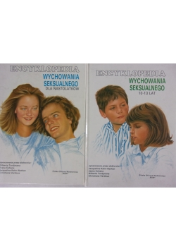 Encyklopedia wychowania seksualnego, dwa tomy. 10-13 lat i dla nastolatków