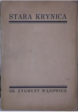 Stara Krynica 1932 r.
