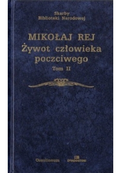Żywot człowieka poczciwego. Tom II