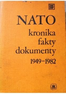 NATO kronika fakty dokumenty 1949 - 1982