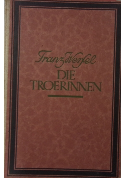 Die Troerinnen, 1923 r.