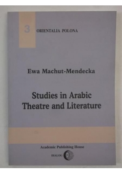 Studies in Arabic Theatre and Literature