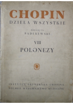 Chopin dzieła wszystkie  VIII Polonezy