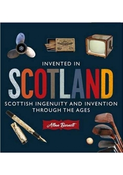 Invented in Scotland