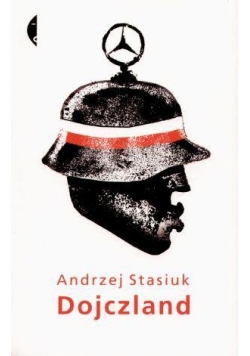 Dojczland - Andrzej Stasiuk