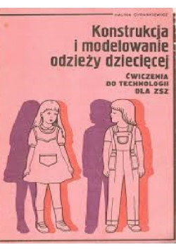 Konstrukcja i  modelowanie odzieży dziecięcej
