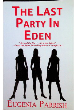 The last party in Eden plus autograf autora